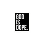 God Is Dope Coupons & Discount Offers